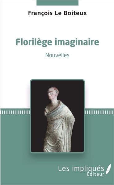 Picture of Florilège imaginaire