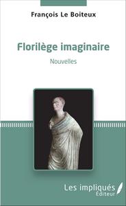 Picture of Florilège imaginaire