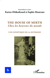 Picture of The house of Mirth, Chez les heureux du monde