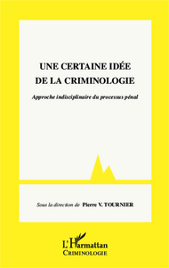 Picture of Une certaine idée de la criminologie
