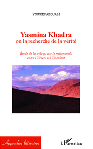 Picture of Yasmina Khadra ou la recherche de la vérité