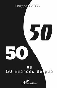 Image de 50/50 ou 50 nuances de pub