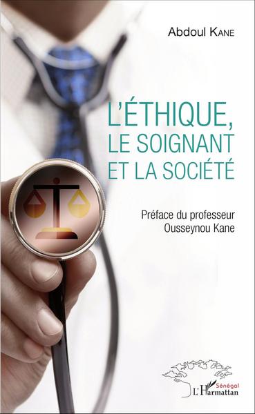 Image de L'Ethique, le soignant et la société