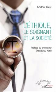 Image de L'Ethique, le soignant et la société