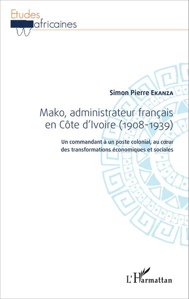 Picture of Mako, administrateur français en Côte d'Ivoire (1908-1939)