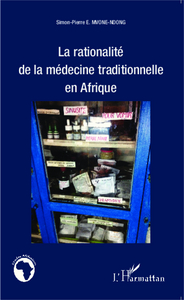 Picture of La rationalité de la médecine traditionnelle en Afrique