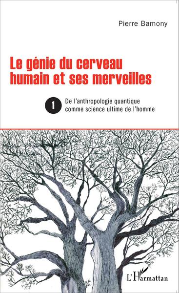 Picture of Le génie du cerveau humain et ses merveilles 1