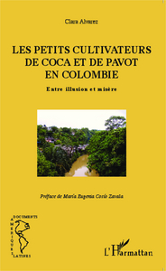 Picture of Les petits cultivateurs de coca et de pavot en Colombie