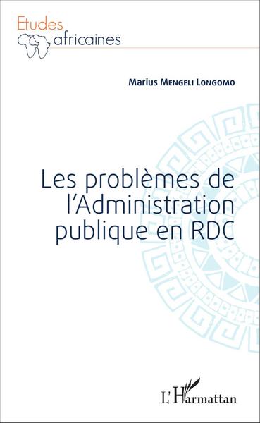 Picture of Les problèmes de l'Administration publique en RDC