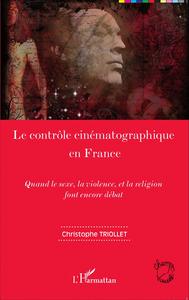 Image de Le contrôle cinématographique en France