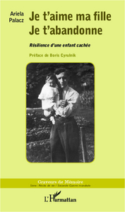 Image de Je t'aime ma fille Je t'abandonne