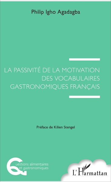 Picture of La passivité de la motivation des vocabulaires gastronomiques français