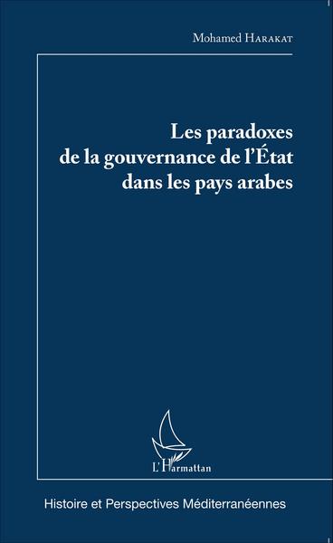 Image de Les paradoxes de la gouvernance de l'Etat dans les pays arabes
