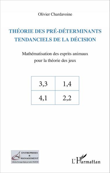 Image de Théorie des pré-déterminants tendanciels de la décision