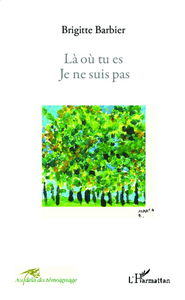 Picture of Là où tu es je ne suis pas