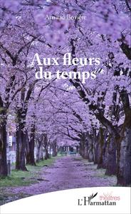 Image de Aux fleurs du temps
