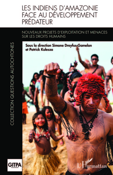 Picture of Les Indiens d'Amazonie face au développement prédateur