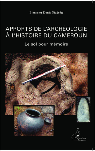 Picture of Apports de l'archéologie à l'histoire du Cameroun