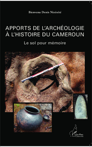Picture of Apports de l'archéologie à l'histoire du Cameroun