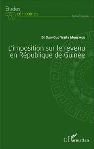 Picture of L'imposition sur le revenu en République de Guinée