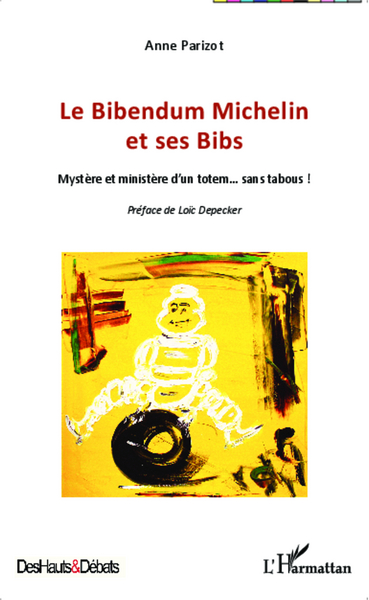 Image de Le Bibendum Michelin et ses Bibs