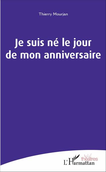 Image de Je suis né le jour de mon anniversaire