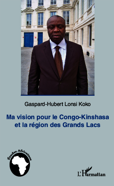 Image de Ma vision pour le Congo-Kinshasa et la région des Grands Lacs