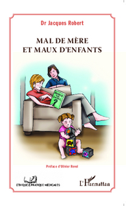 Image de Mal de mère et maux d'enfants