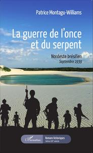 Image de La guerre de l'once et du serpent