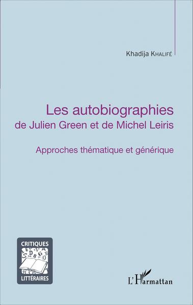 Image de Les autobiographies de Julien Green et de Michel Leiris