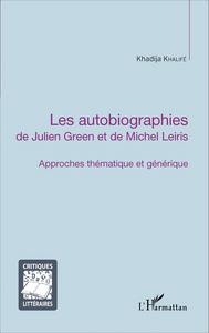 Image de Les autobiographies de Julien Green et de Michel Leiris