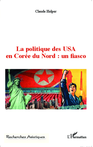 Image de La politique des USA en Corée du Nord : un fiasco