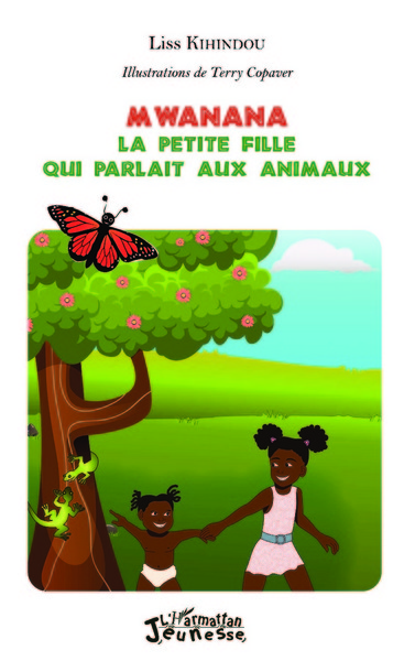 Picture of Mwanana : la petite fille qui parlait aux animaux