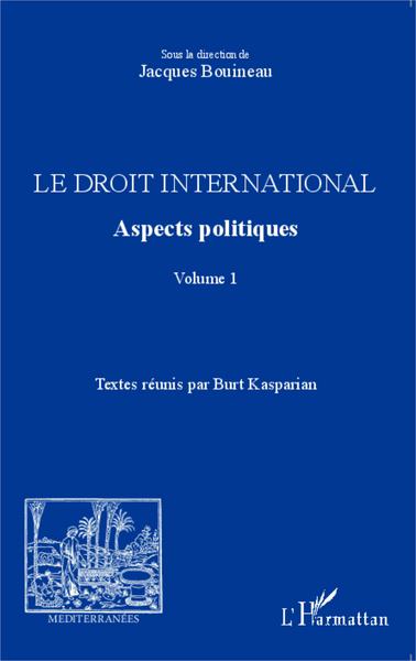 Picture of Le droit international. Aspects politiques