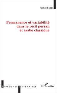 Picture of Permanence et variabilité dans le récit persan et arabe classique