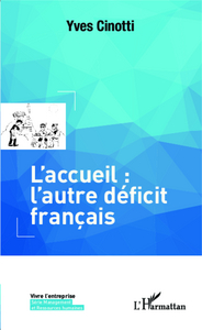 Picture of L'accueil: l'autre déficit français