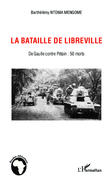 Image de La bataille de Libreville