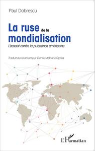Picture of La ruse de la mondialisation