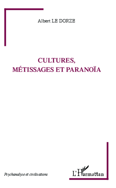 Image de Cultures, métissages et paranoïa