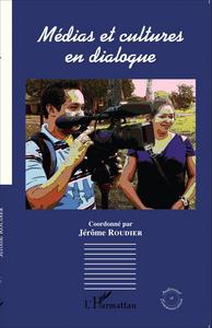 Picture of Médias et cultures en dialogue