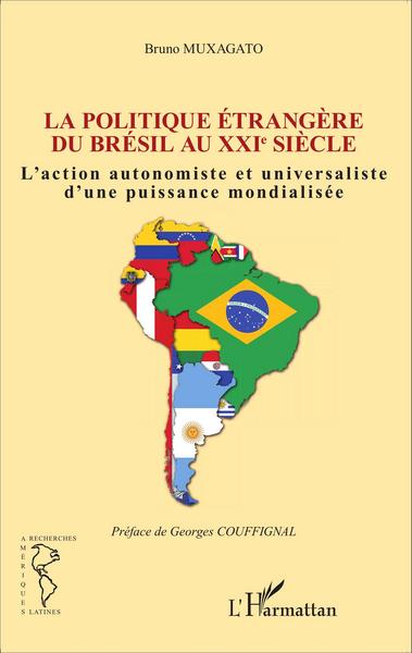 Image de Politique étrangère du Brésil au XXIe siècle