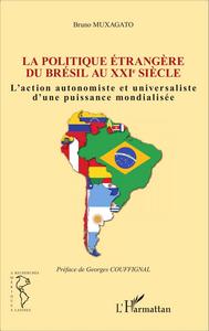 Image de Politique étrangère du Brésil au XXIe siècle