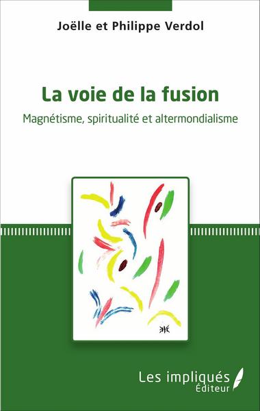Picture of La voie de la fusion