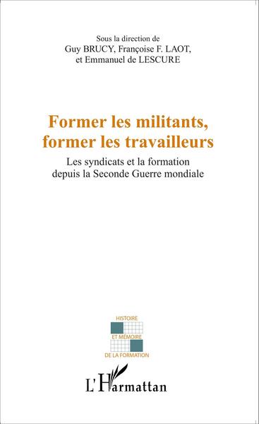 Picture of Former les militants, former les travailleurs