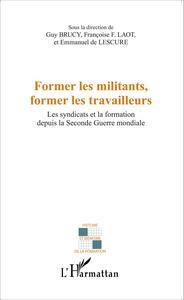 Picture of Former les militants, former les travailleurs