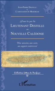 Picture of Dans les pas du lieutenant Destelle en Nouvelle Calédonie