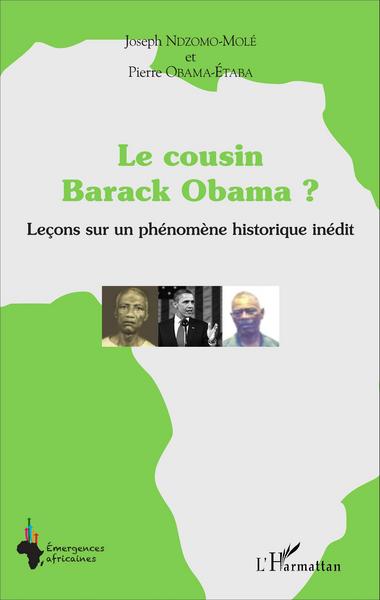 Picture of Le cousin Barack Obama ? Leçons sur un phénomène historique inédit