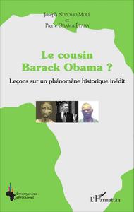 Picture of Le cousin Barack Obama ? Leçons sur un phénomène historique inédit