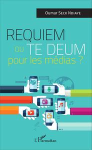 Picture of Requiem ou Te Deum pour les médias ?
