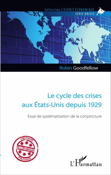 Picture of Le cycle des crises aux États-Unis depuis 1929